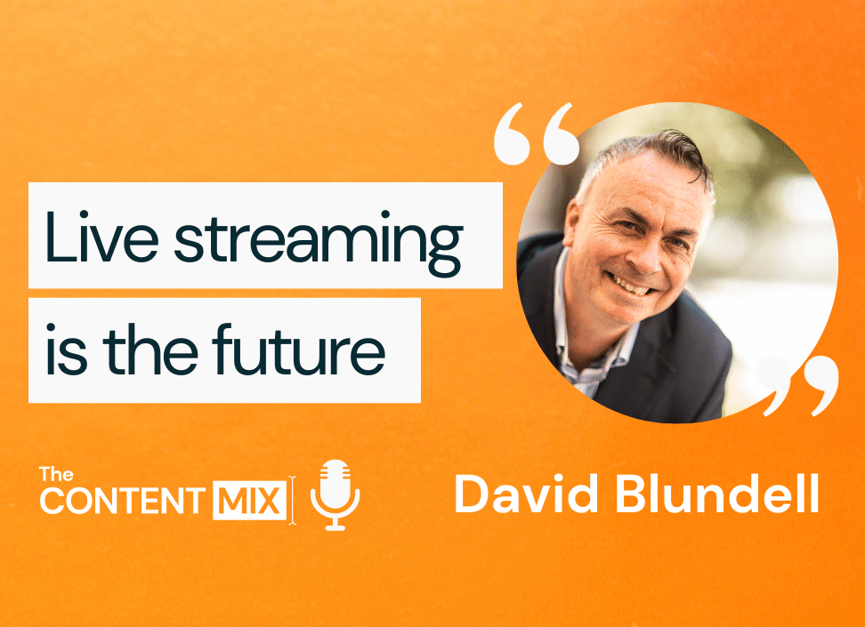 The Content Mix podcast interview with David Blundell, the British Council's global social media manager, on the future of live streaming
