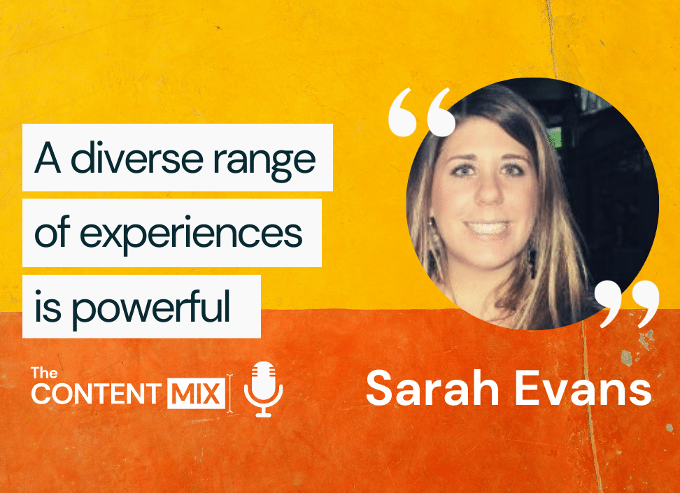 The Content Mix podcast interview with Sarah Evans, social marketing pro