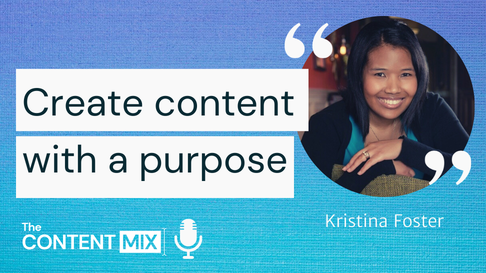 Marketing our most precious resource – Kristina Foster, content marketing leader