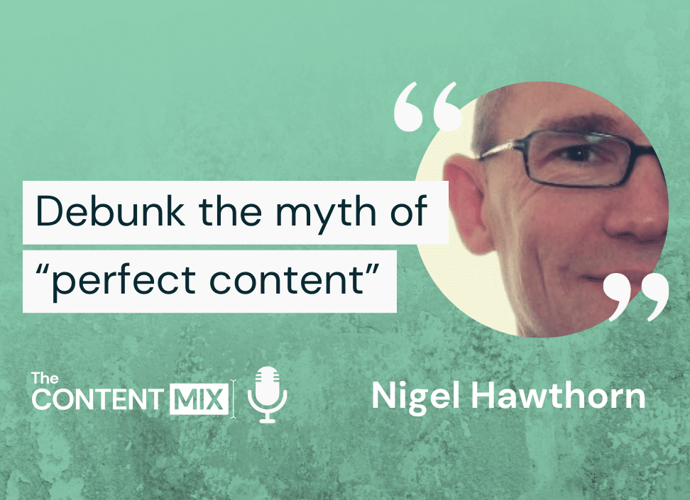 Debunk the myth of “perfect content” – Nigel Hawthorn, marketing director at McAfee