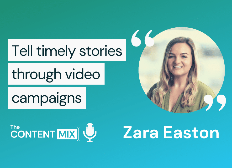 The Content Mix podcast interview with Zara Easton, brand marketing manager at LinkedIn, on how to create creative campaigns