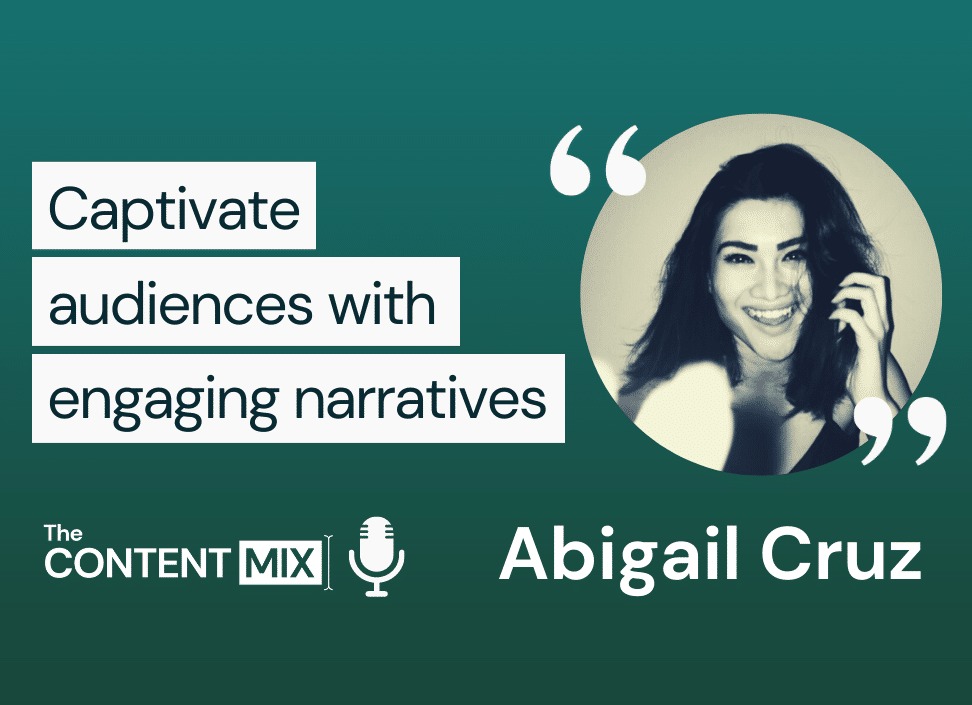 The Content Mix podcast interview with Abigail Cruz, Global Head of Social for the beauty sector at The Hut Group, on creating a strong narrative in her marketing strategy