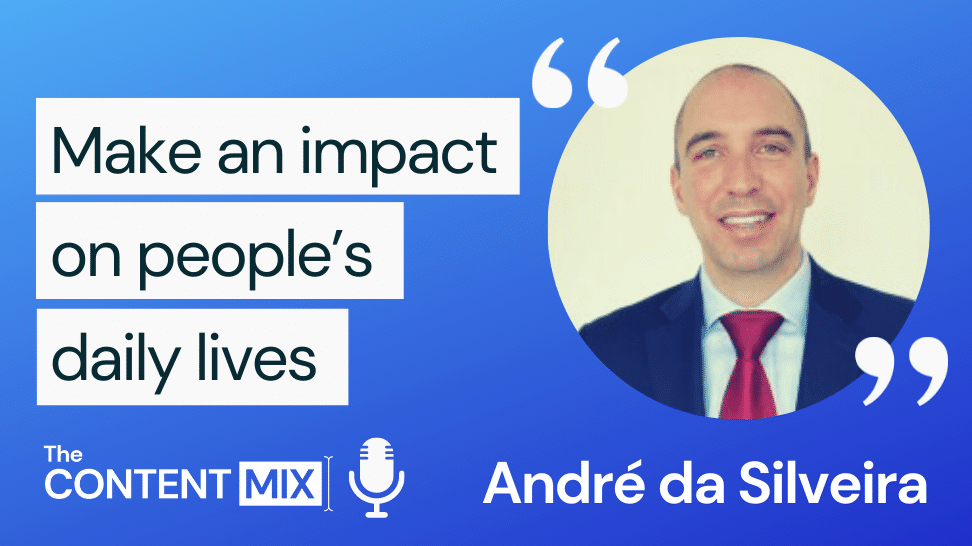 The Content Mix podcast interview with VeraContent's Kyler Canastra and André da Silveira, Senior Product Marketing Manager for the EMEA region at GE Healthcare Digital, on content marketing in the healthcare industry