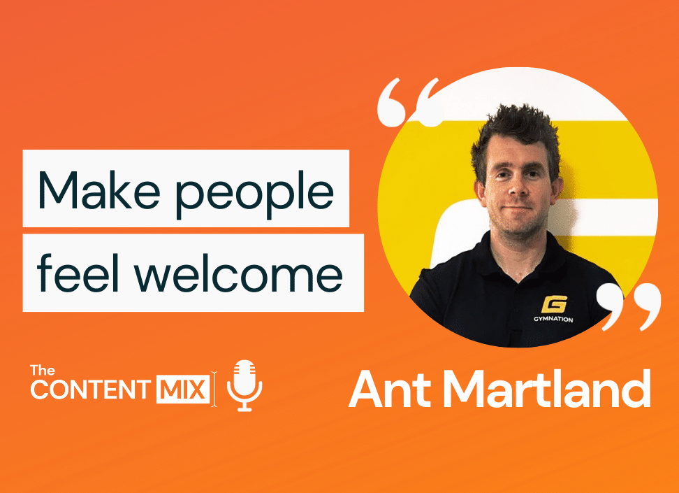 The Content Mix podcast interview with VeraContent's Kyler Canastra and Ant Martland, sports marketing expert and co-founder of GymNation in Dubai