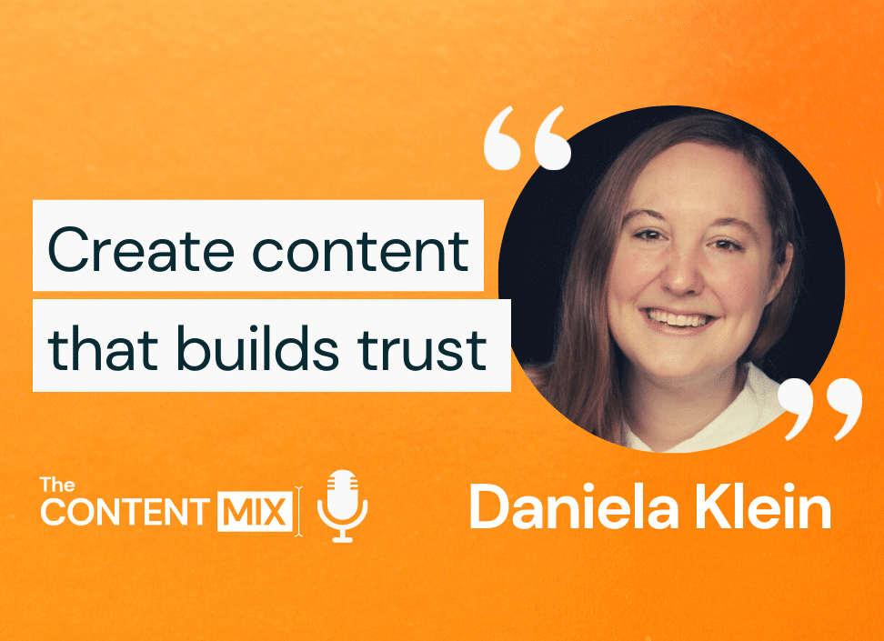 The Content Mix podcast interview with VeraContent's Kyler Canastra and Daniela Klein, content marketing manager at Trusted Shops, on how to build trust with content