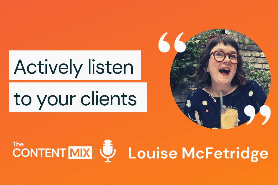 The Content Mix podcast interview with VeraContent's Kyler Canastra and Louise McFetridge, head of content and digital PR Greenlight, on the importance of strong writing skills in content m
