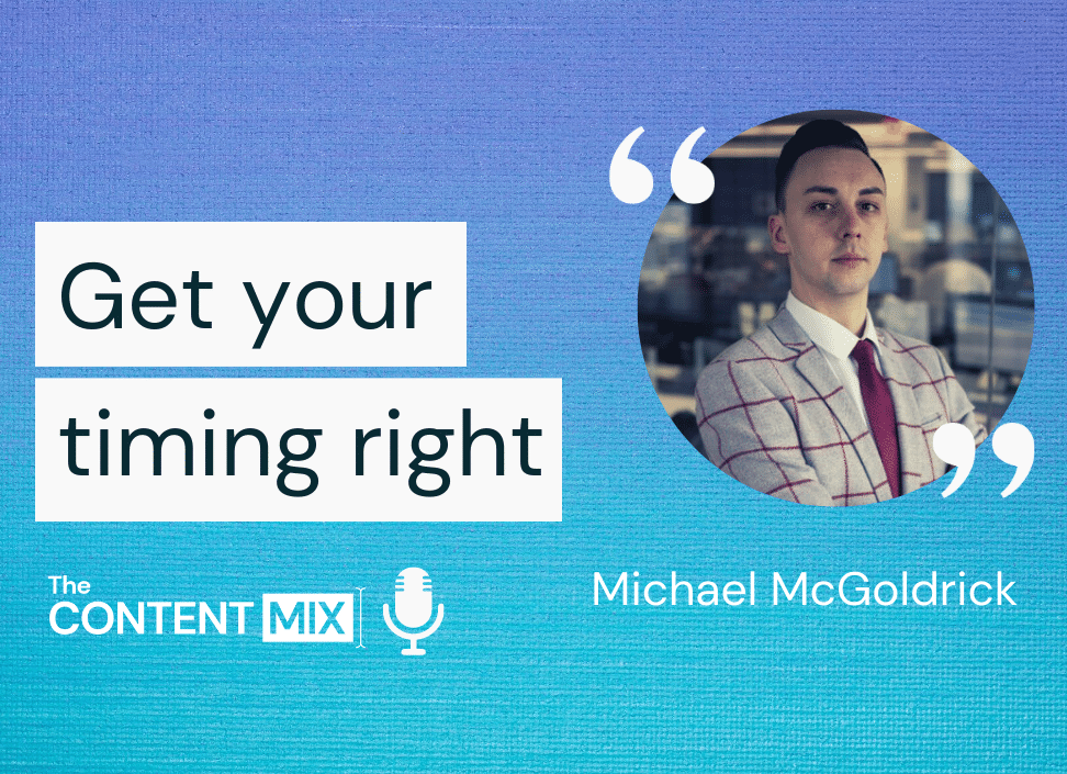 Michael McGoldrick from MRP- timing in marketing