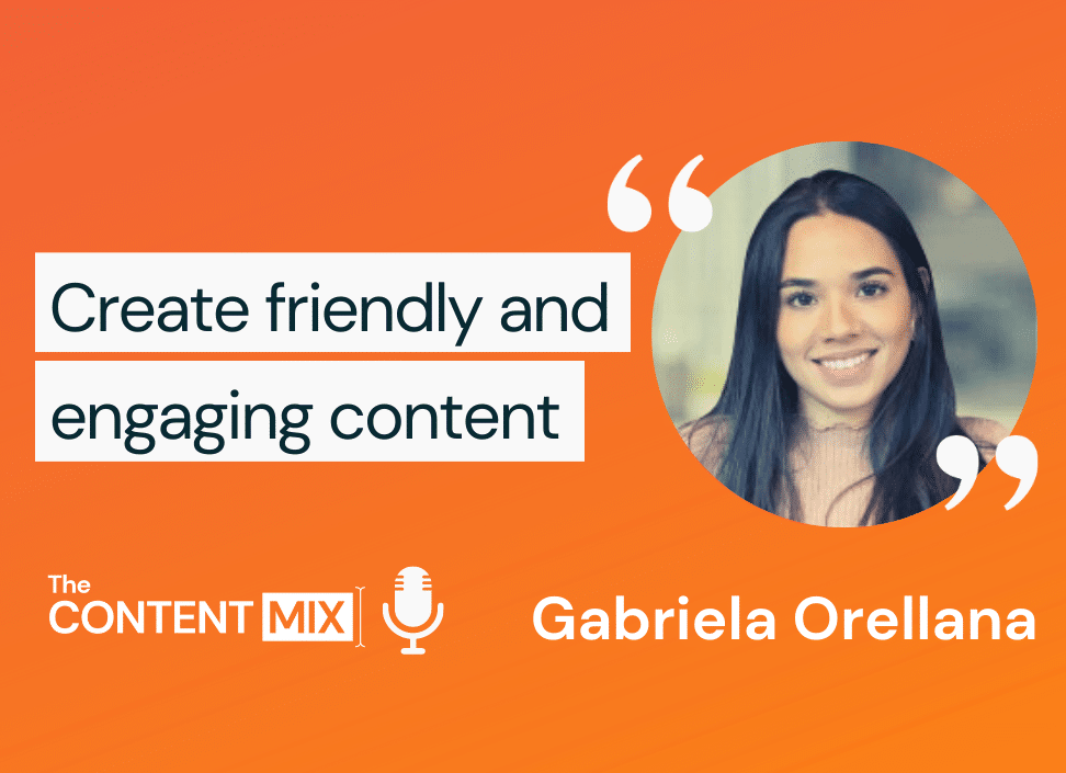The Content Mix podcast interview with VeraContent's Shaheen Samavati and Gabriela Orellana, marketing and comms manager at fonYou, on creating engaging content: